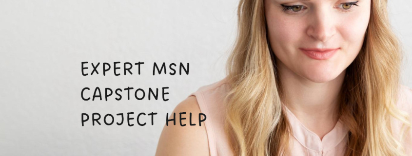Online Help with Writing MSN Capstone Projects features.